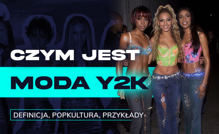 Co to Y2K? Moda znowu zatacza koło. Kicz czy props?
